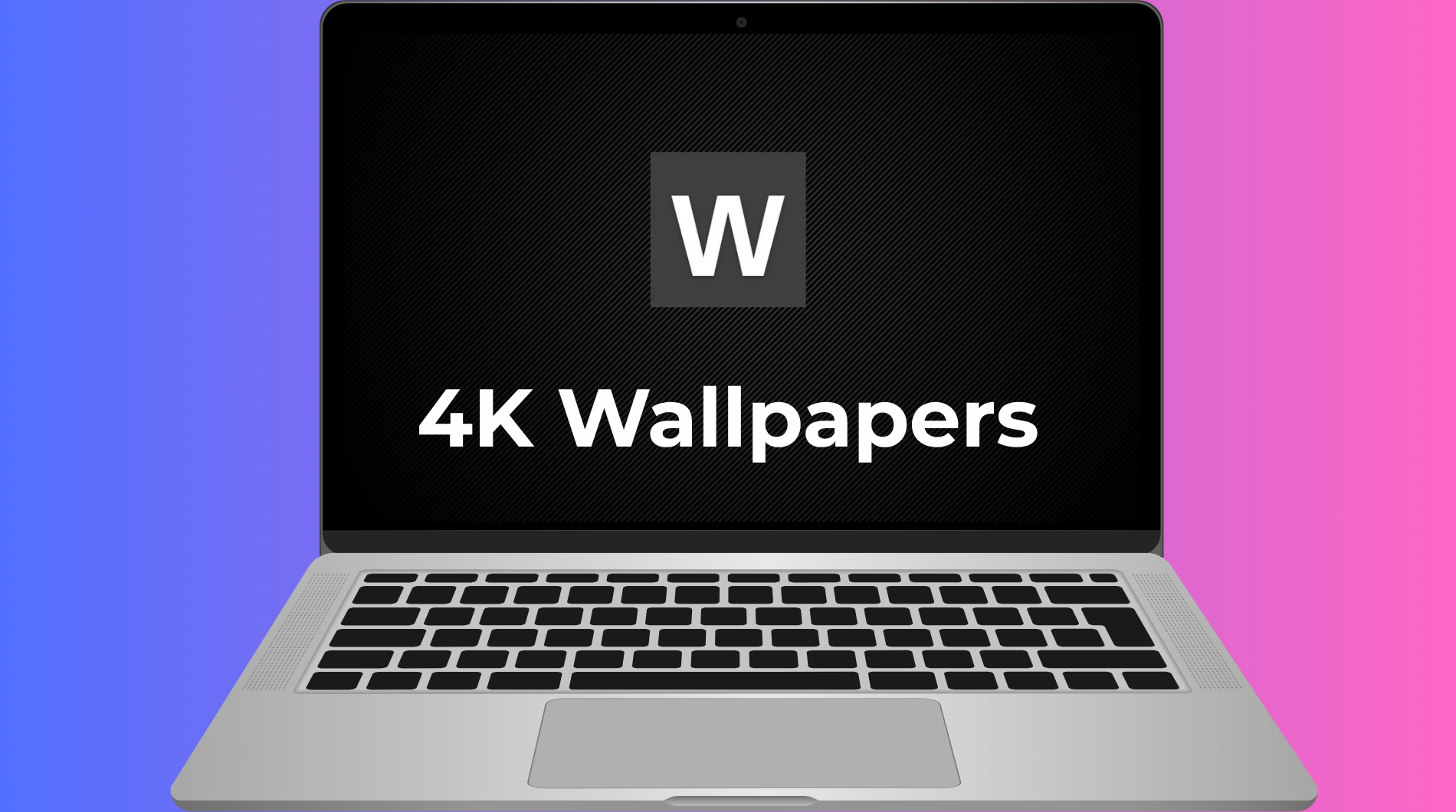 4K Wallpapers