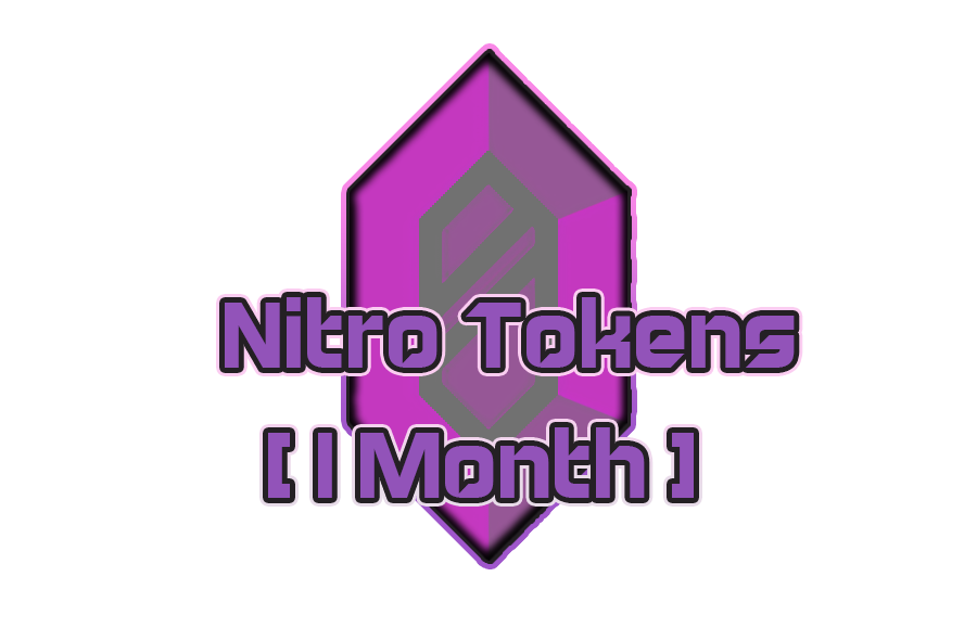 Nitro Tokens [1 Month]