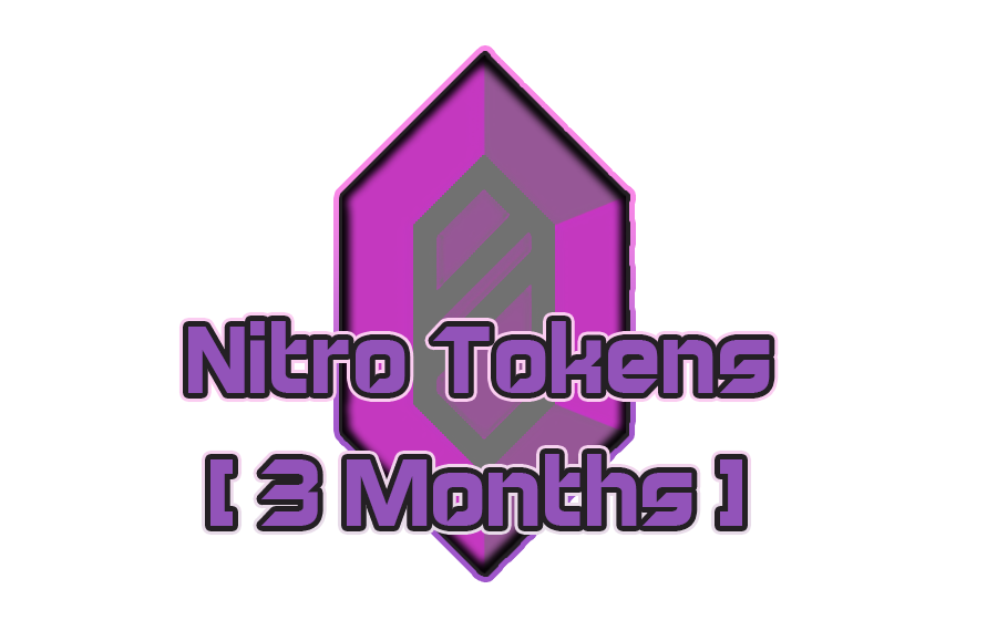 Nitro Tokens [3 months]