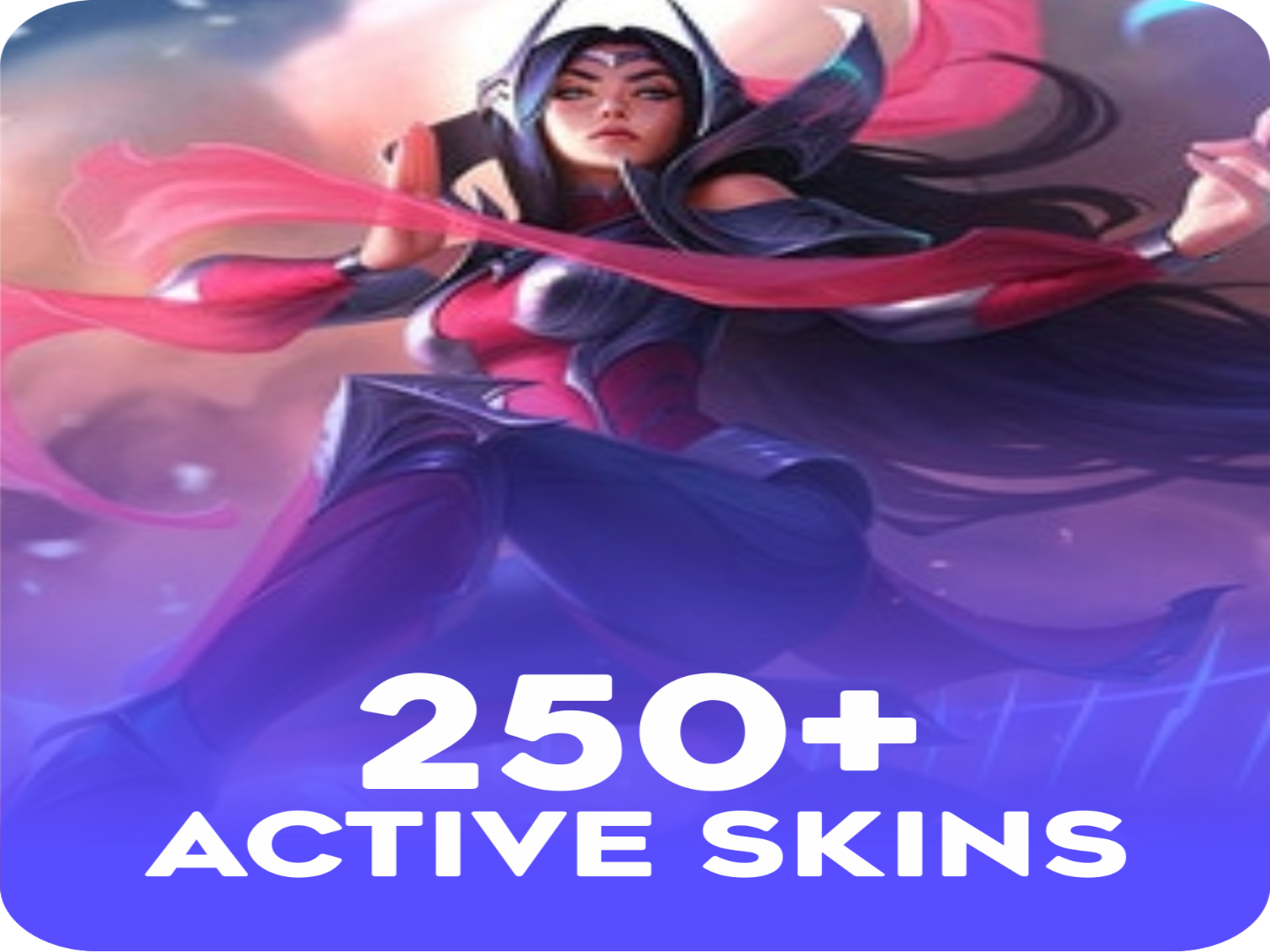Active 250 skins+ Account