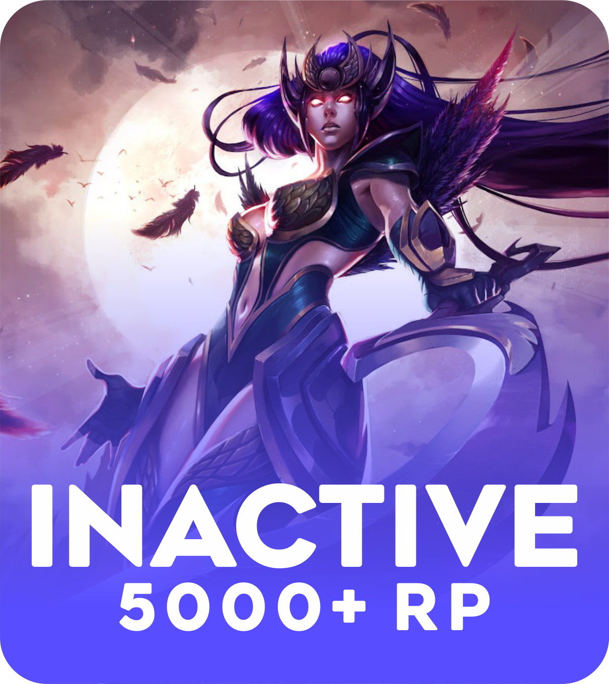 Inactive 5000+ RP Account 