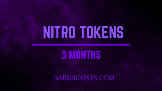 3 Months Nitro Tokens
