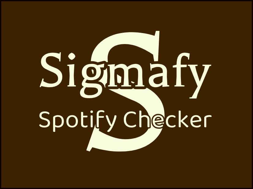 Sigmafy Spotify Checker - Monthly 
