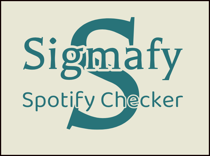 Sigmafy Spotify Checker - Daily