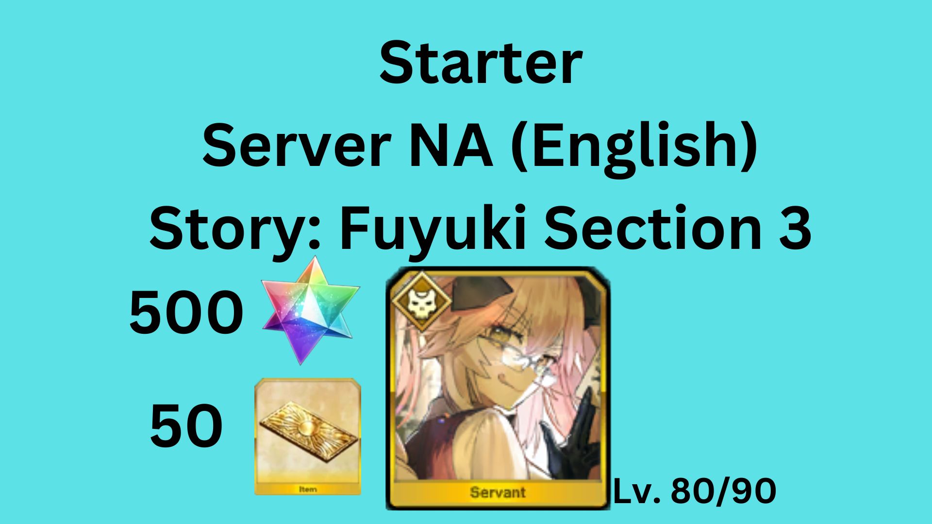 [NA] Starter Koyanskaya of Light (Assassin) 500 SQ + 50 Tickets