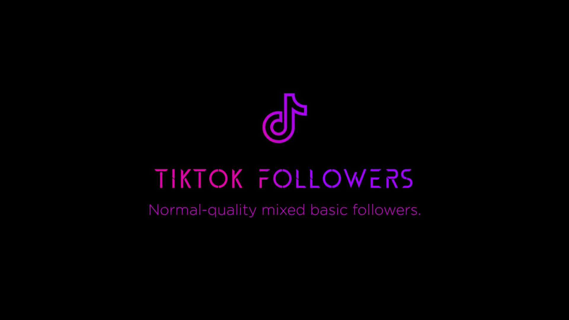 🧒 TikTok NORMAL followers