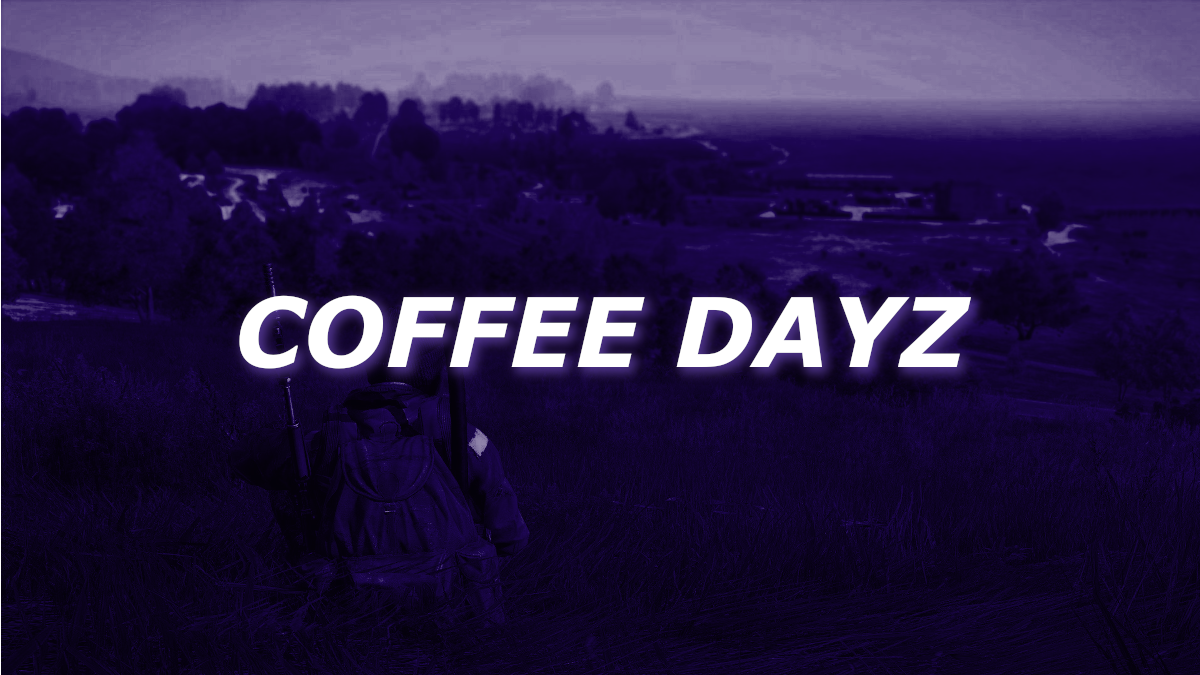 Coffee DayZ