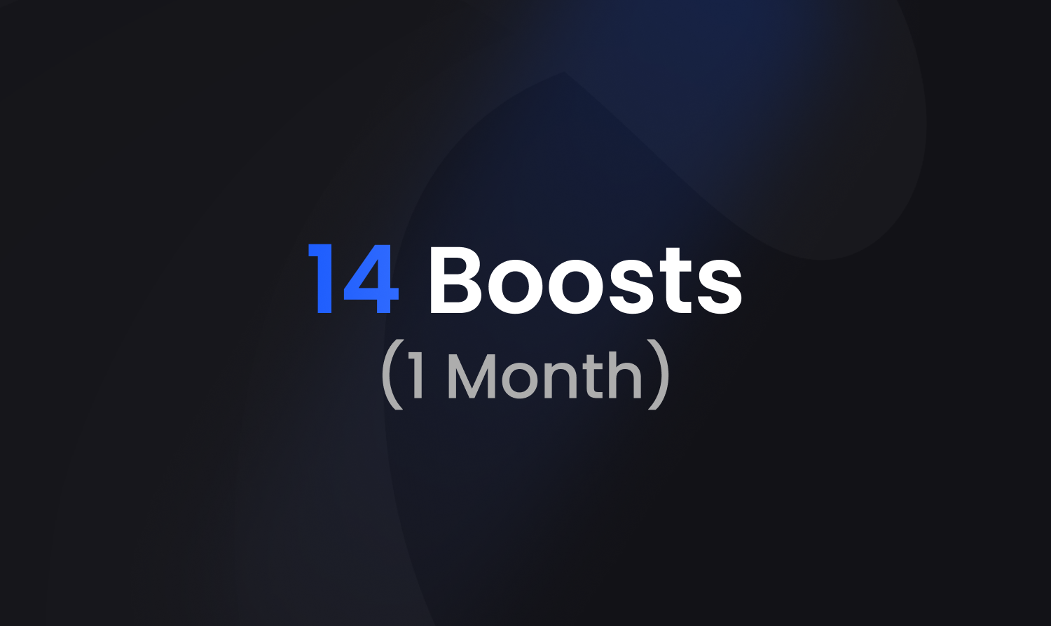 14x Server Boosts