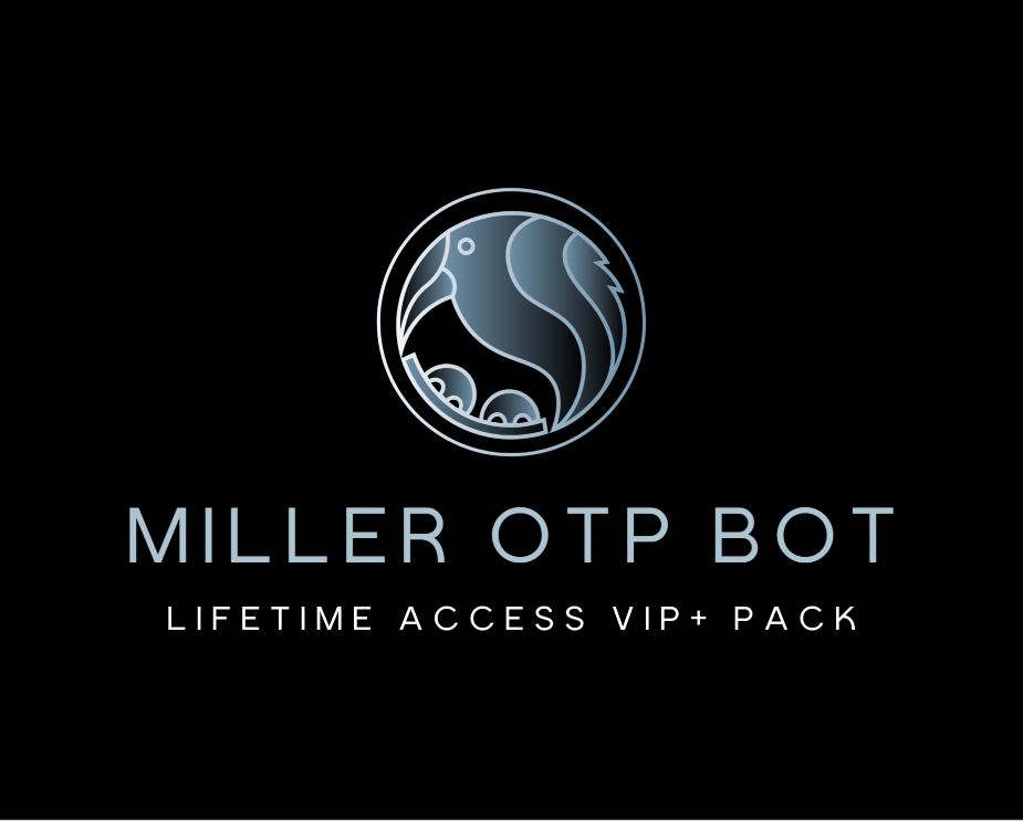 Lifetime VIP+ Subscription for Miller OTP Bot