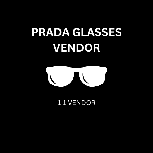 PRADA GLASSES VENDOR