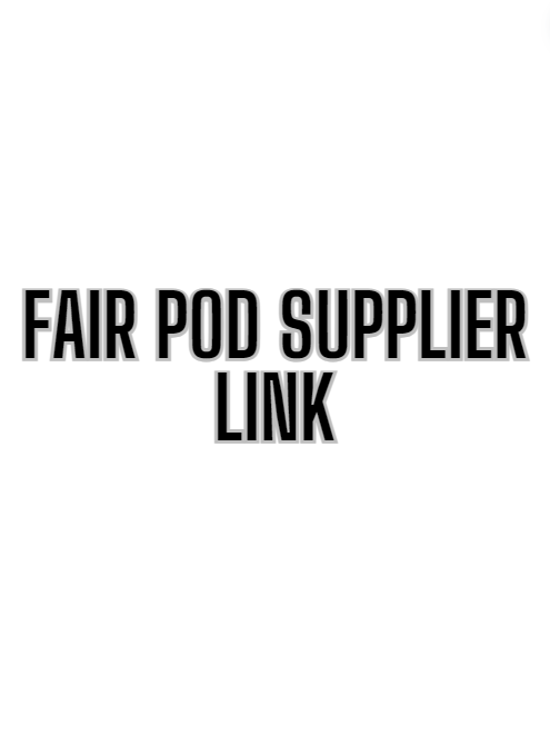 FAIR POD SUPPLIIER LINK