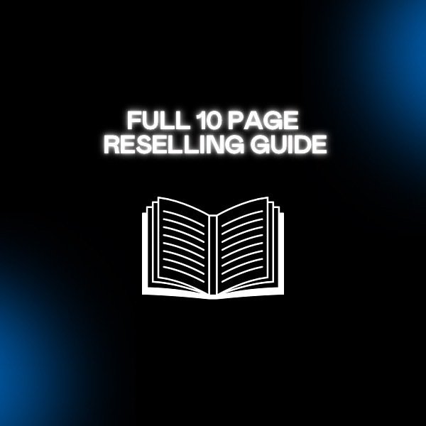 FULL 10 PAGE RESELLING GUIDE