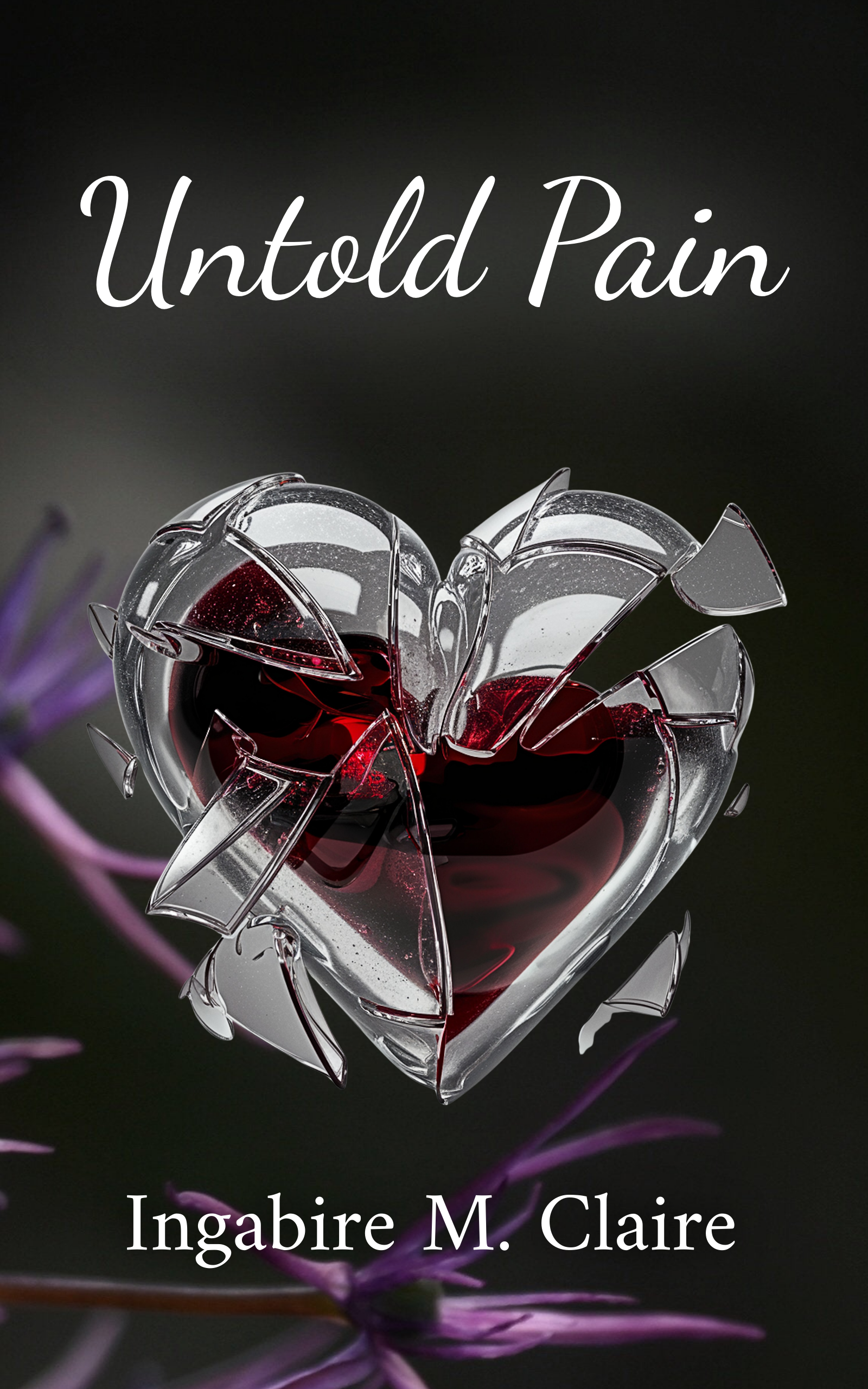 Untold Pain by Ingabire M. Claire