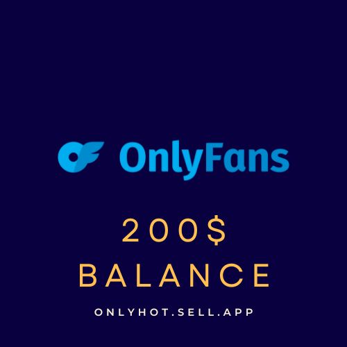 OnlyFans with balance 200$