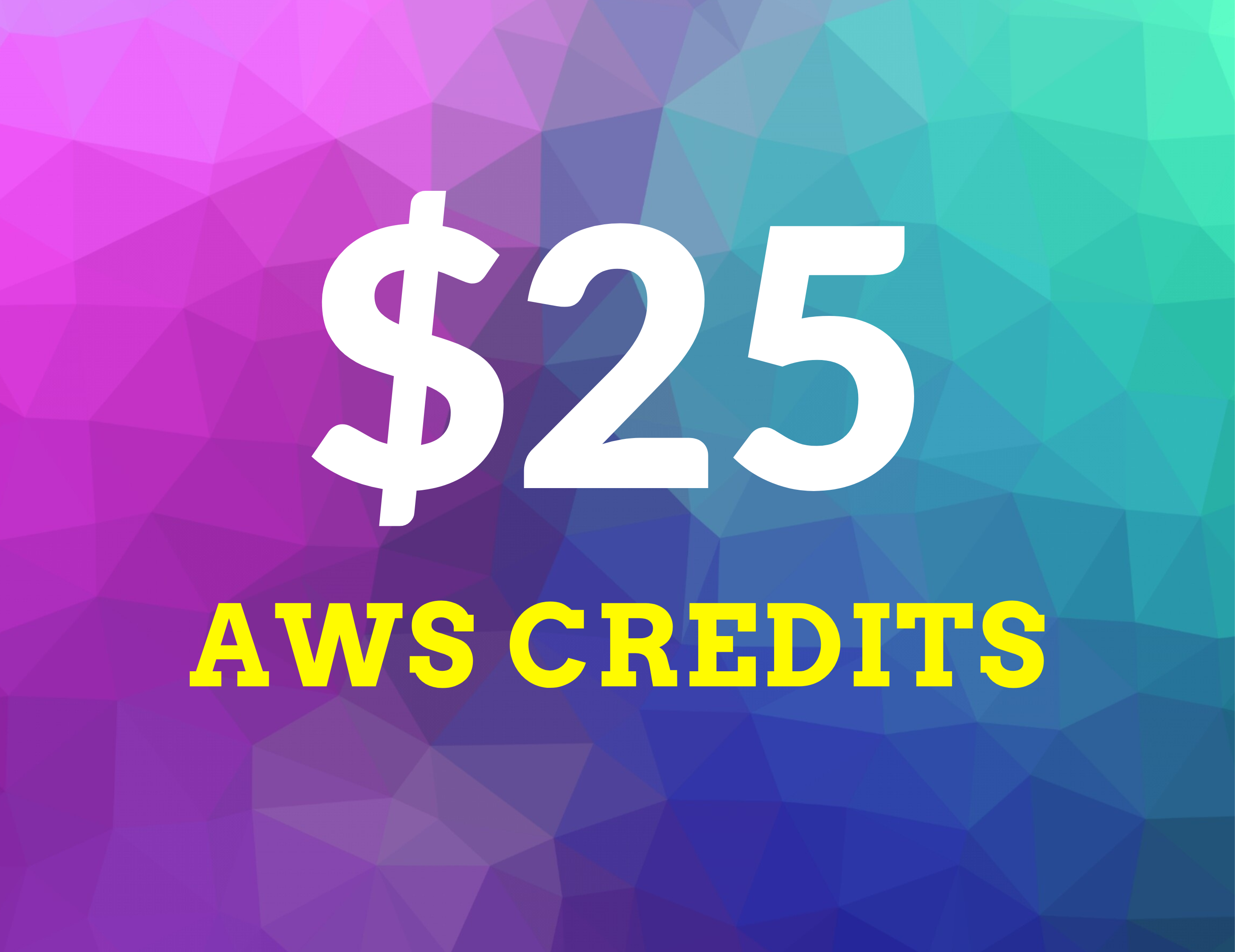 AWS credits $25 (Cc)