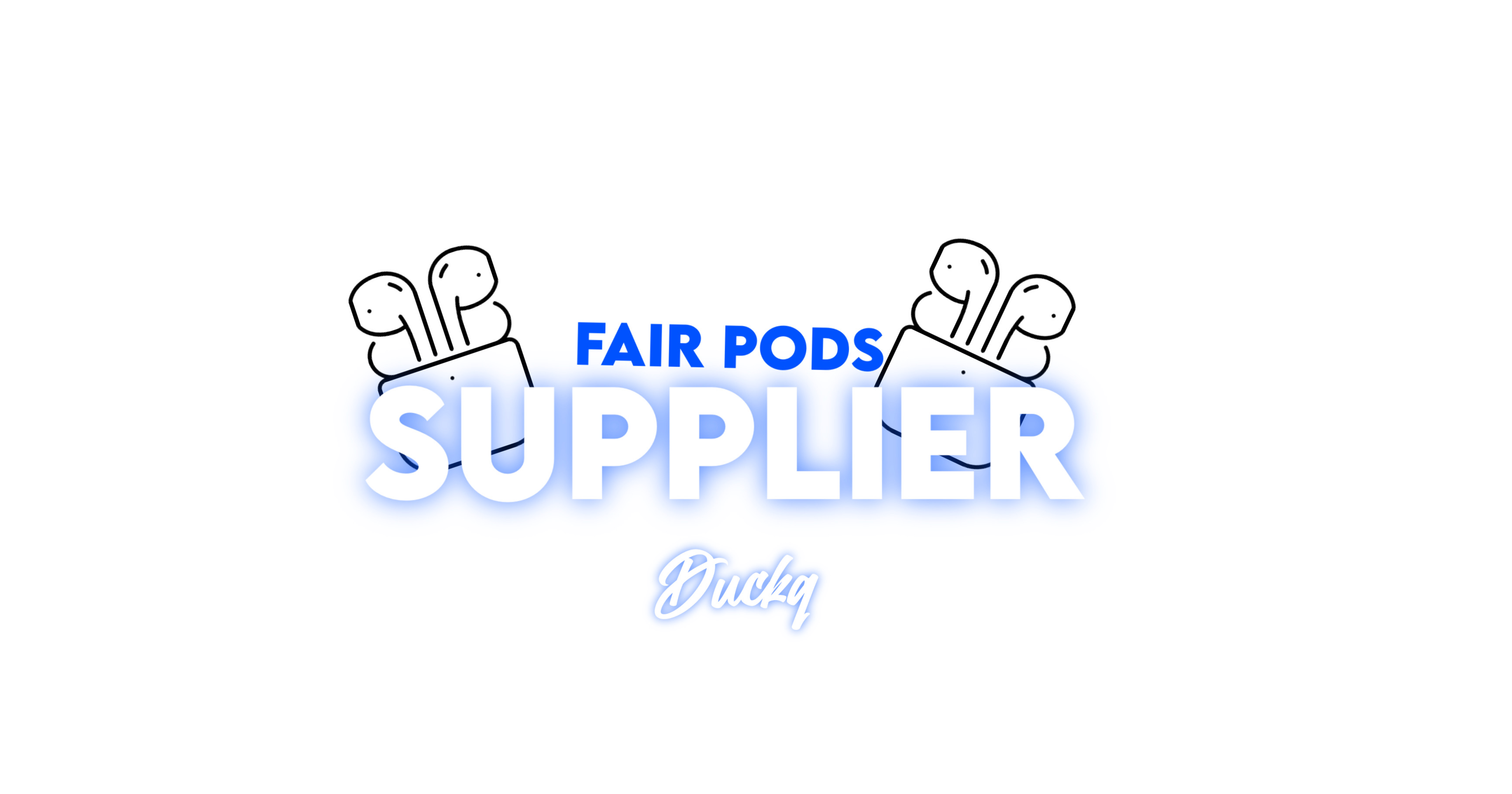 DQ’s Fairpod Supplier  
