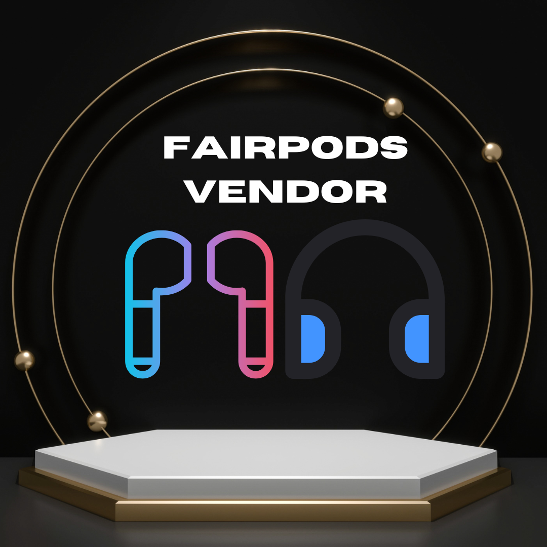 FAIRPODS VENDOR