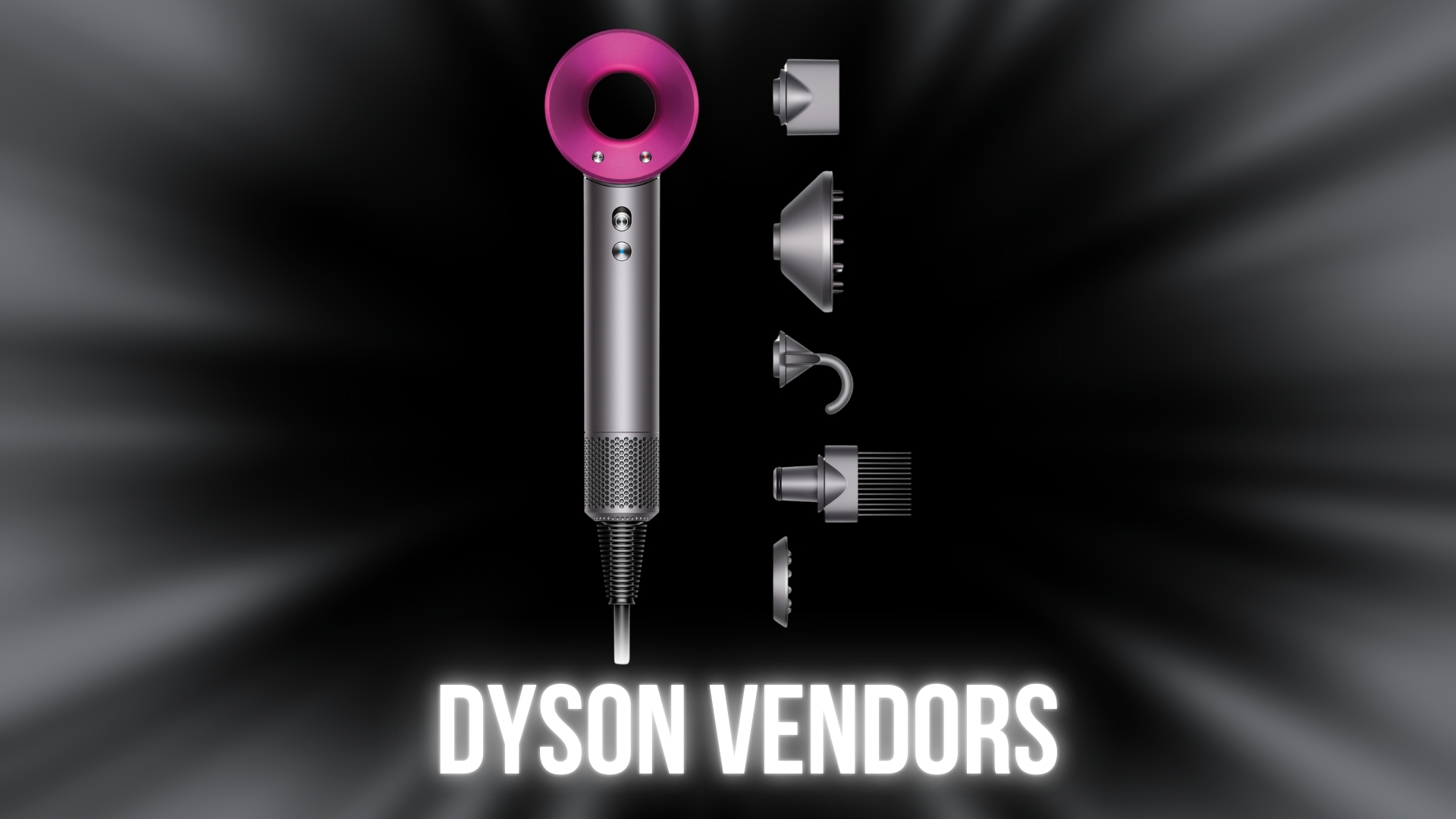 1:1 Dyson Vendor