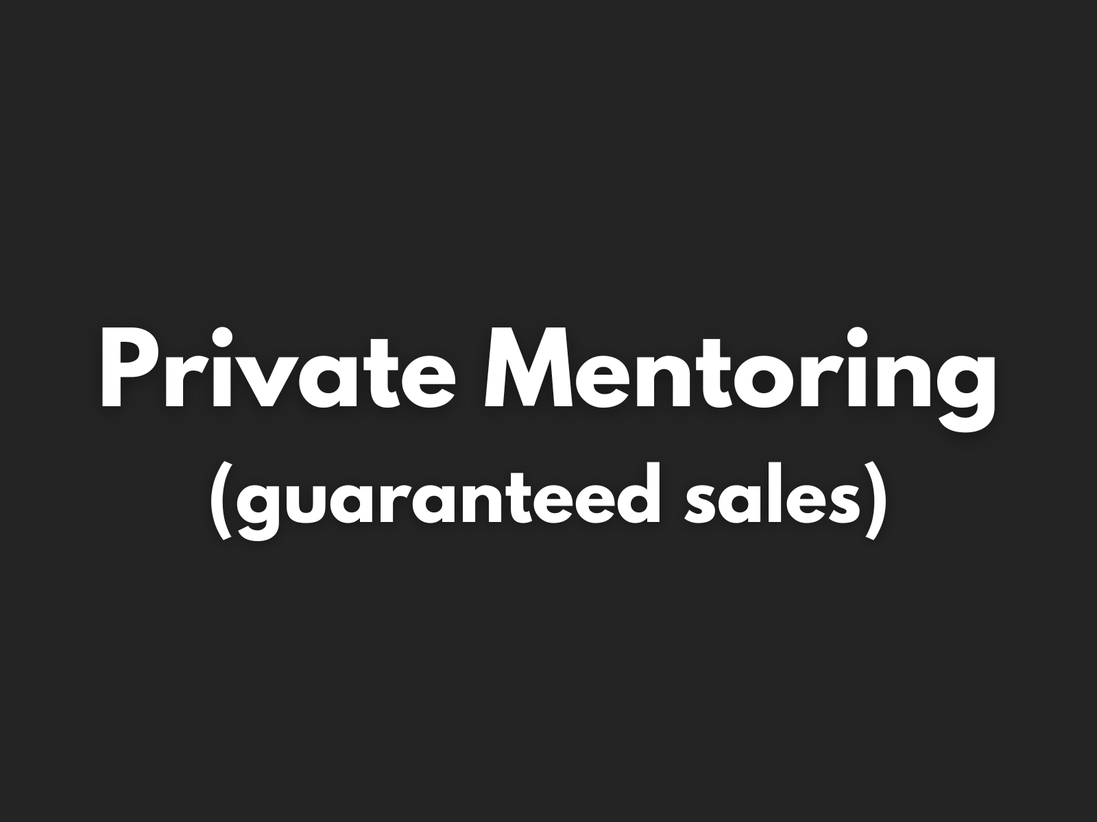 Private Mentoring