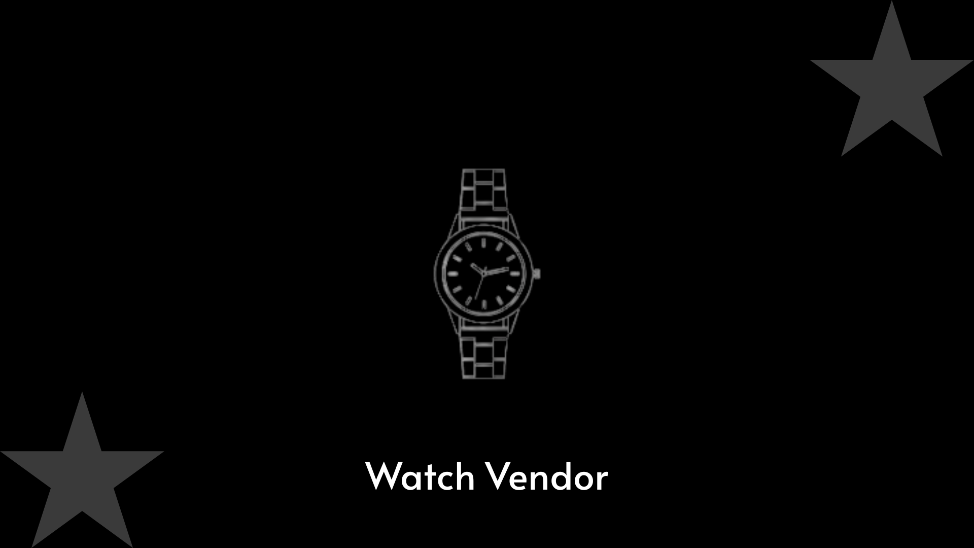 Watch Vendor