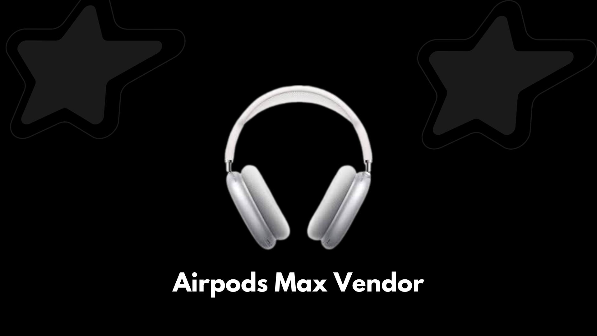 Airpod Max Vendor