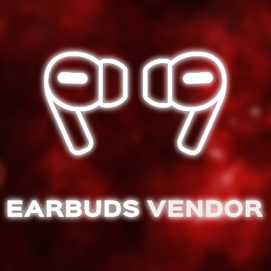 EARBUD VENDOR