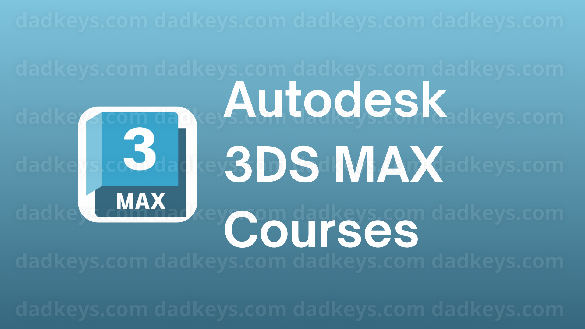 AUTODESK 3DS MAX Courses 