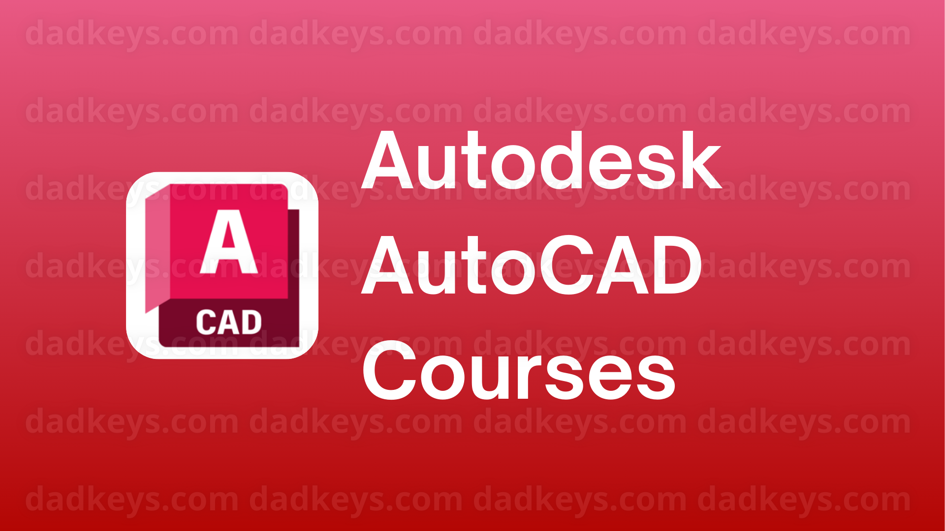 AUTODESK AUTOCAD Courses