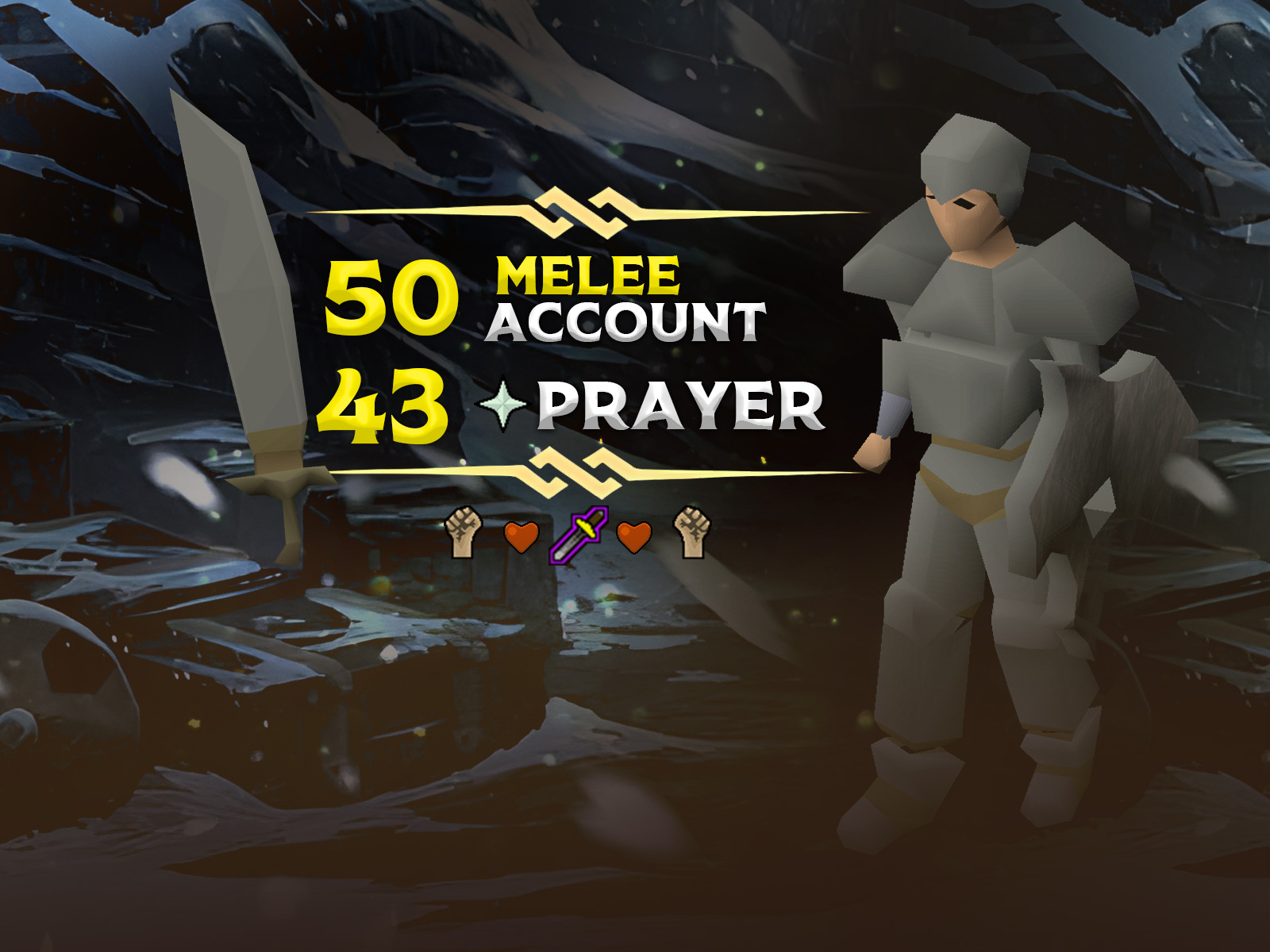 50 Melee 43 Prayer - OTP