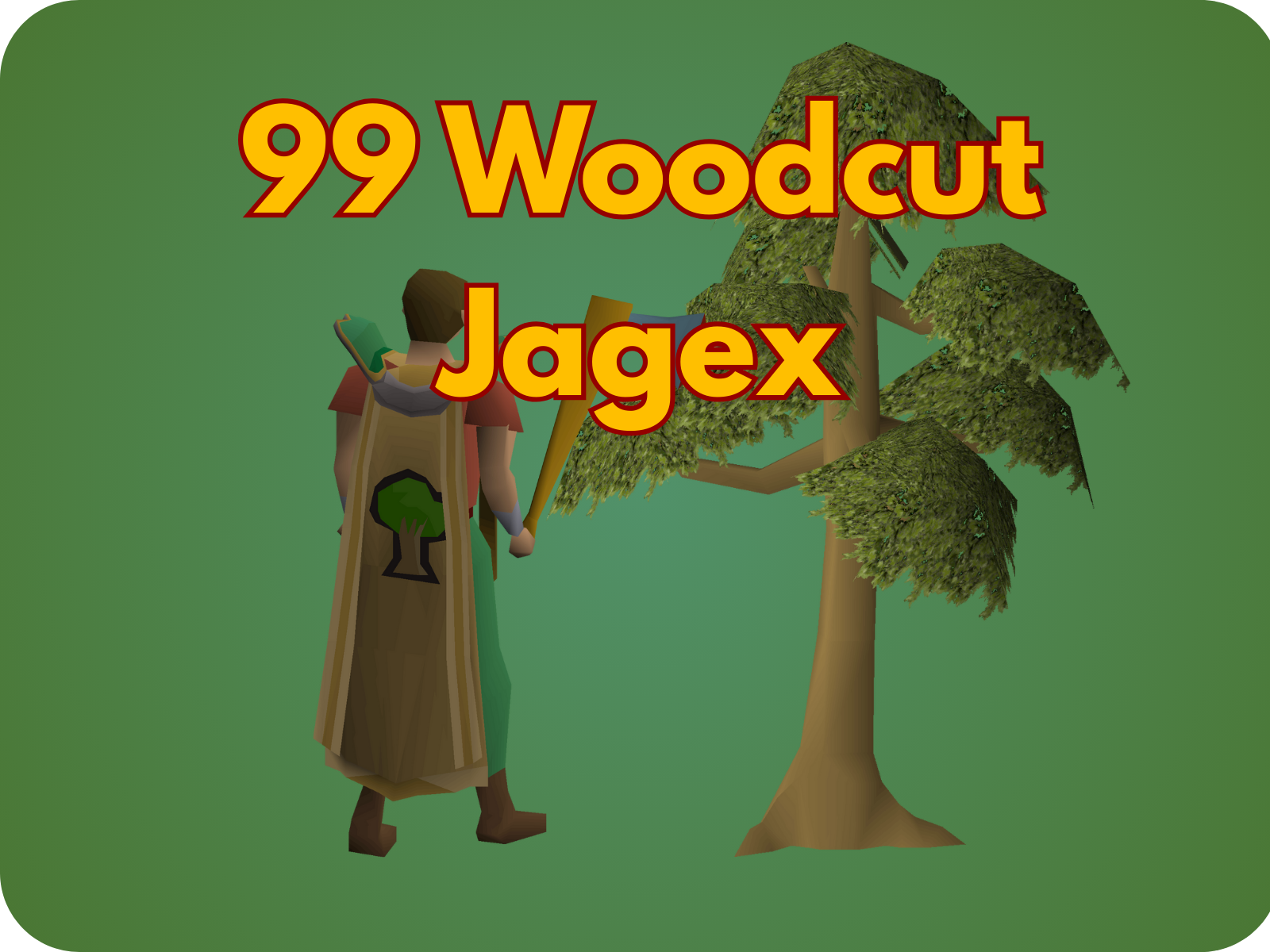 99 Woodcutting - OTP
