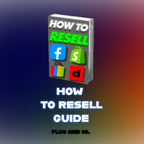 RESELLING GUIDE