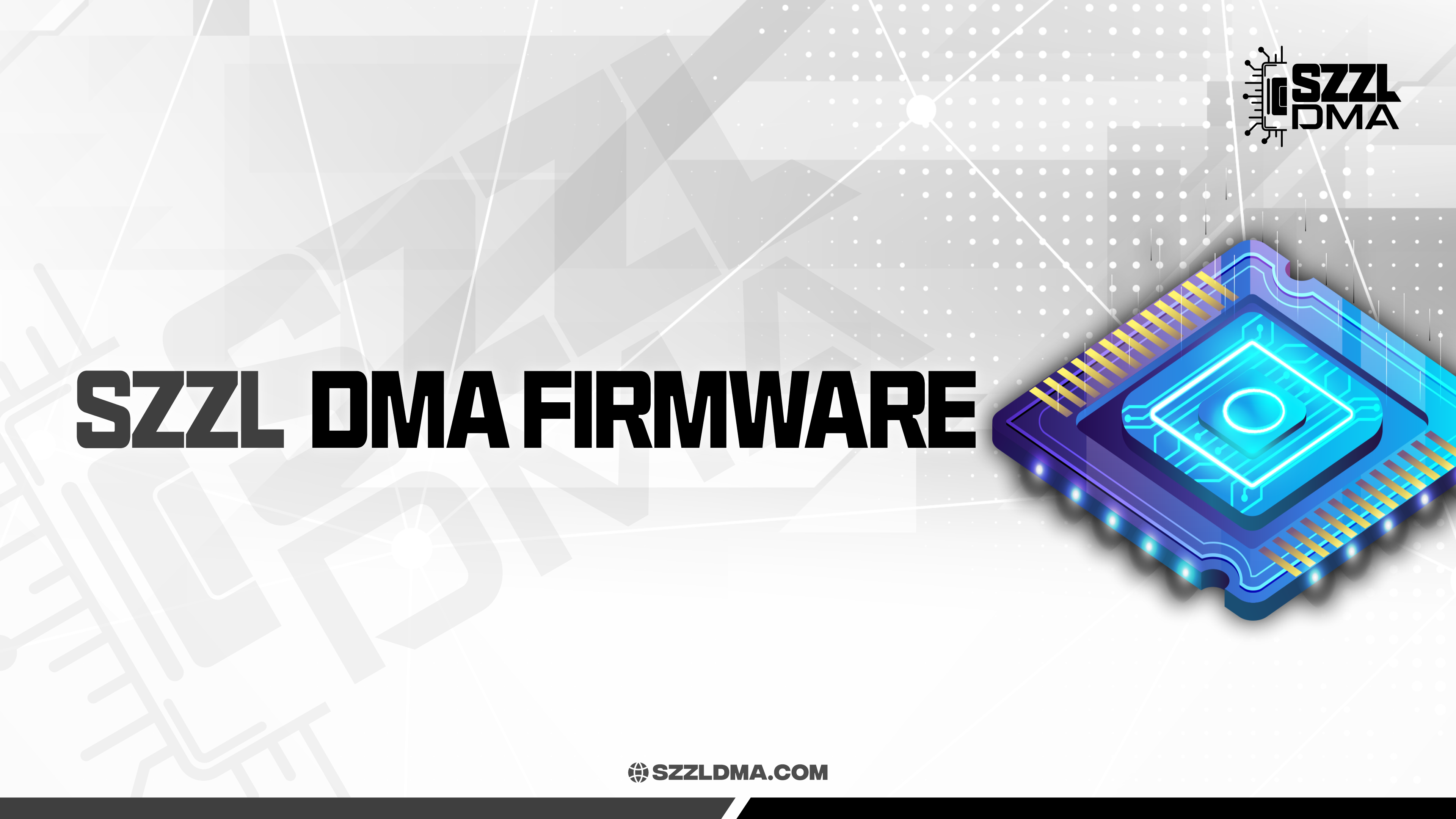SZZL DMA Firmware