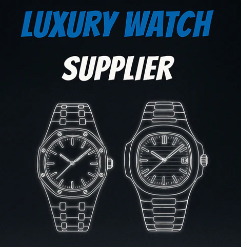 Luxury watch supplier