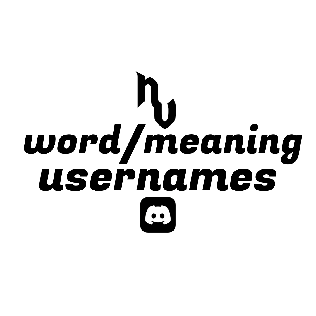 Word/Meaning Usernames