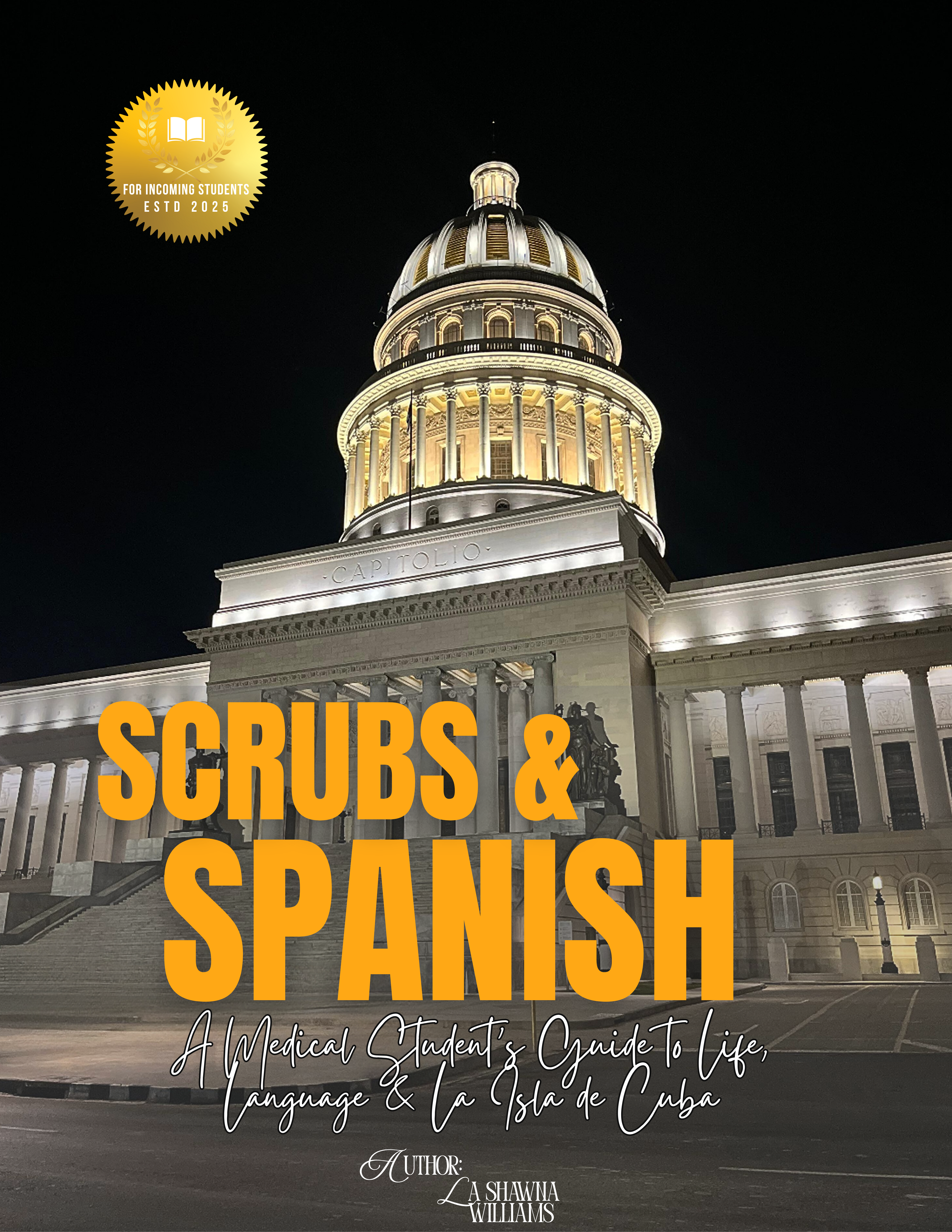 Scrubs & Spanish: The Student Guide