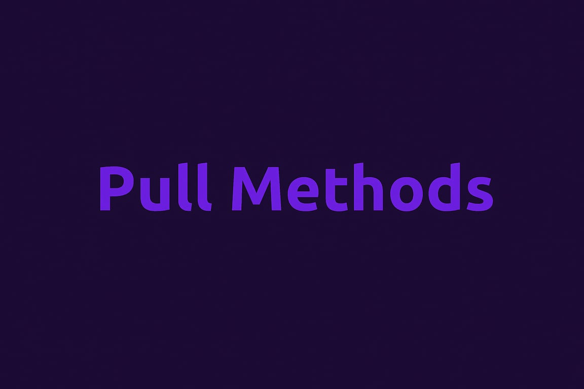 Pull Methods