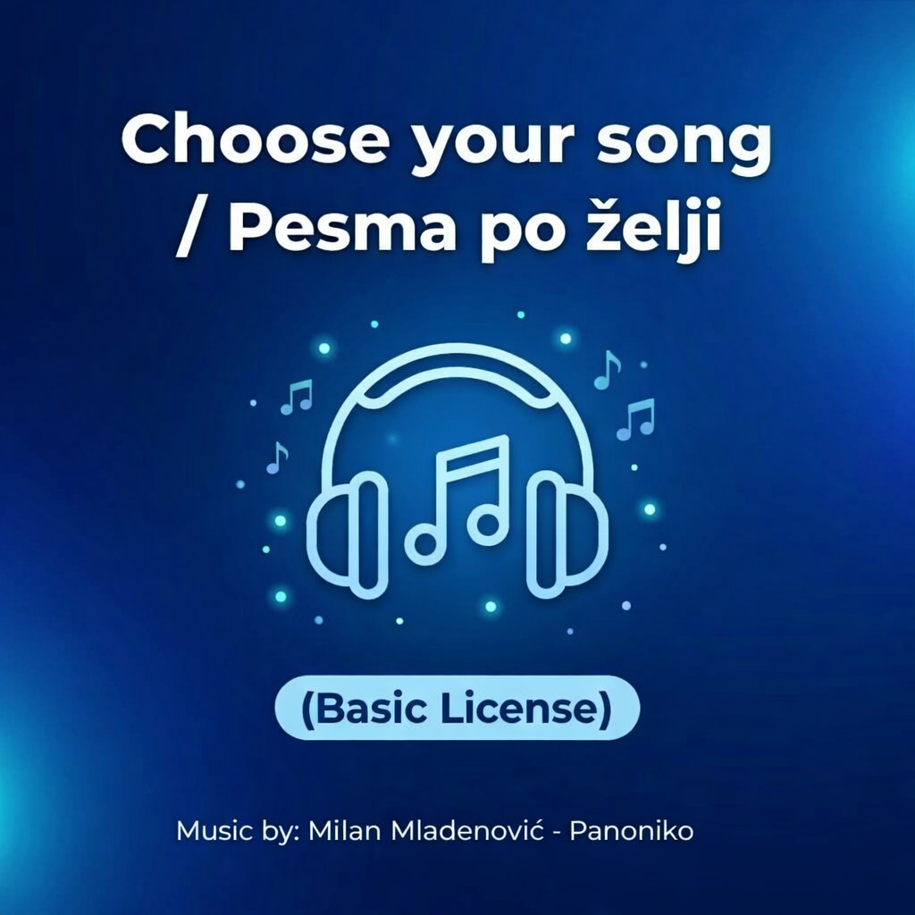 Choose your song / Pesma po zelji (Basic License)