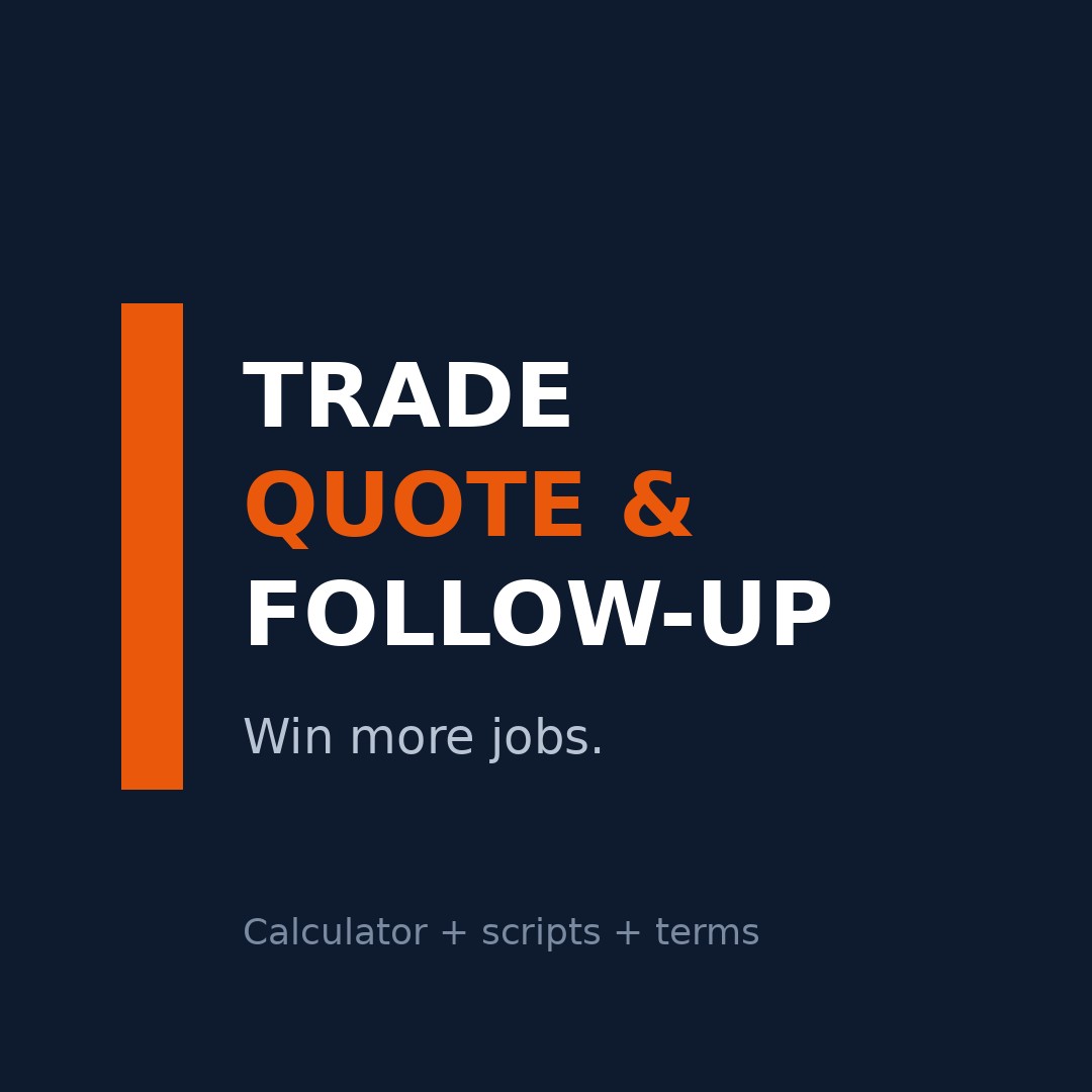 Trade Quote & Follow-Up Kit