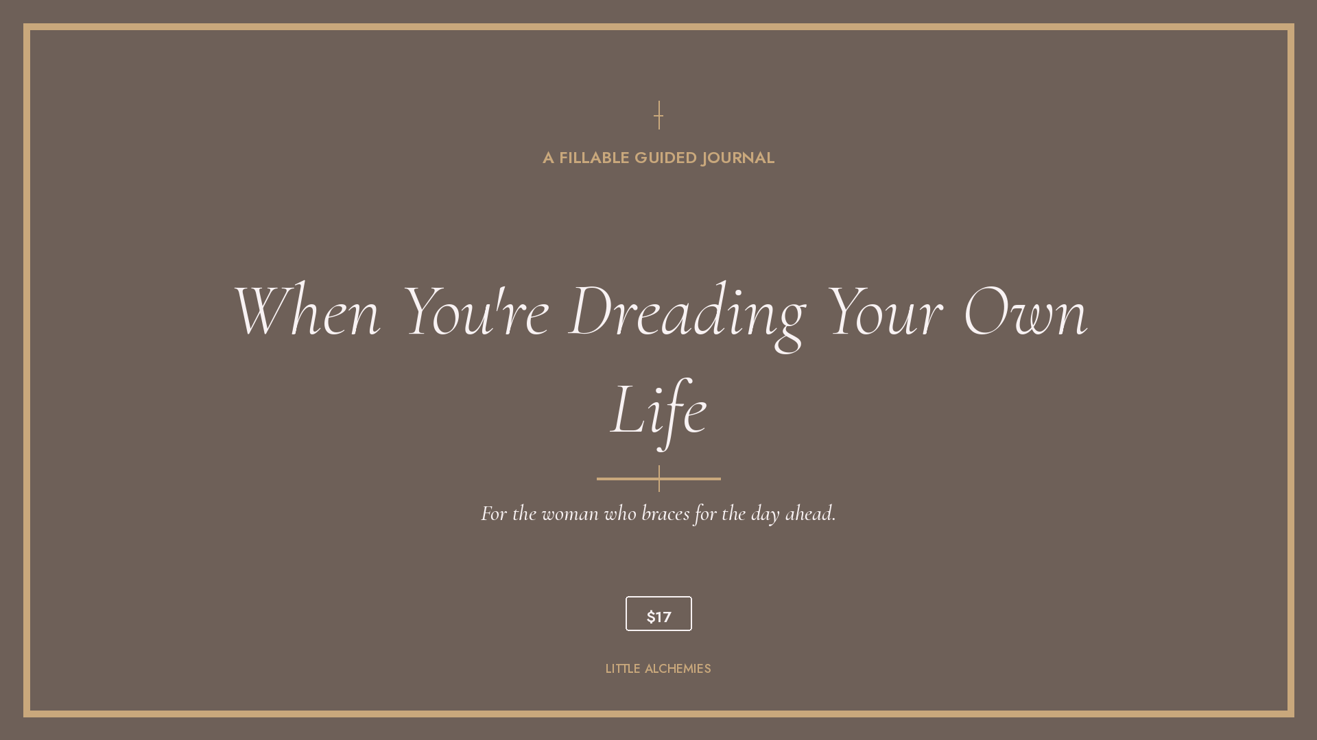 "When You're Dreading Your Own Life" Guided Journal