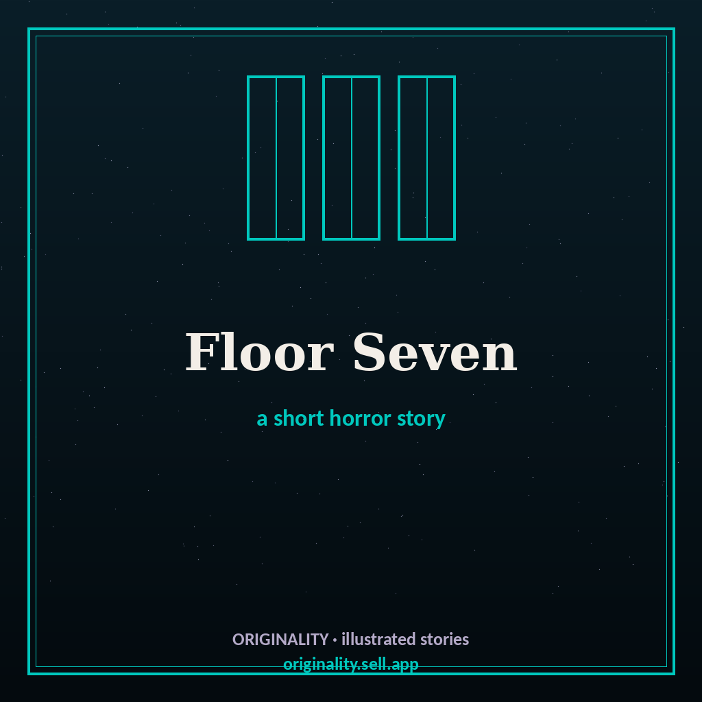 Floor Seven — Illustrated Horror Short Story