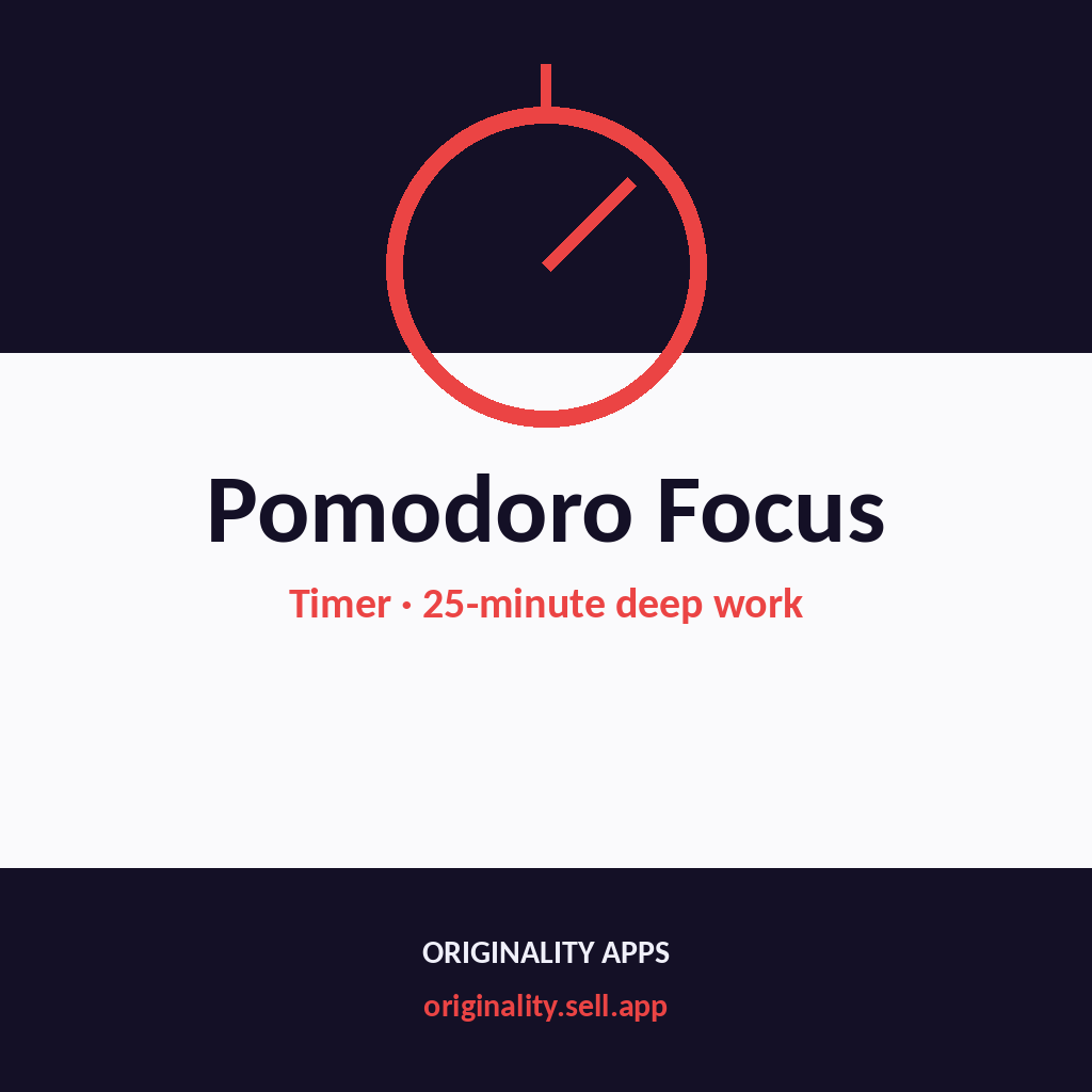Pomodoro Focus Timer — Originality Productivity App