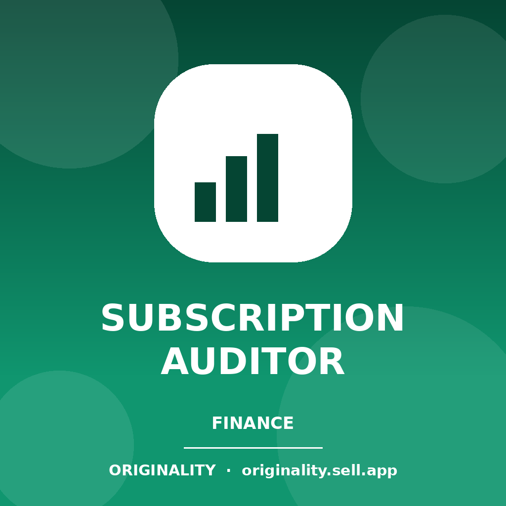 Subscription Cost Auditor — Originality Money App