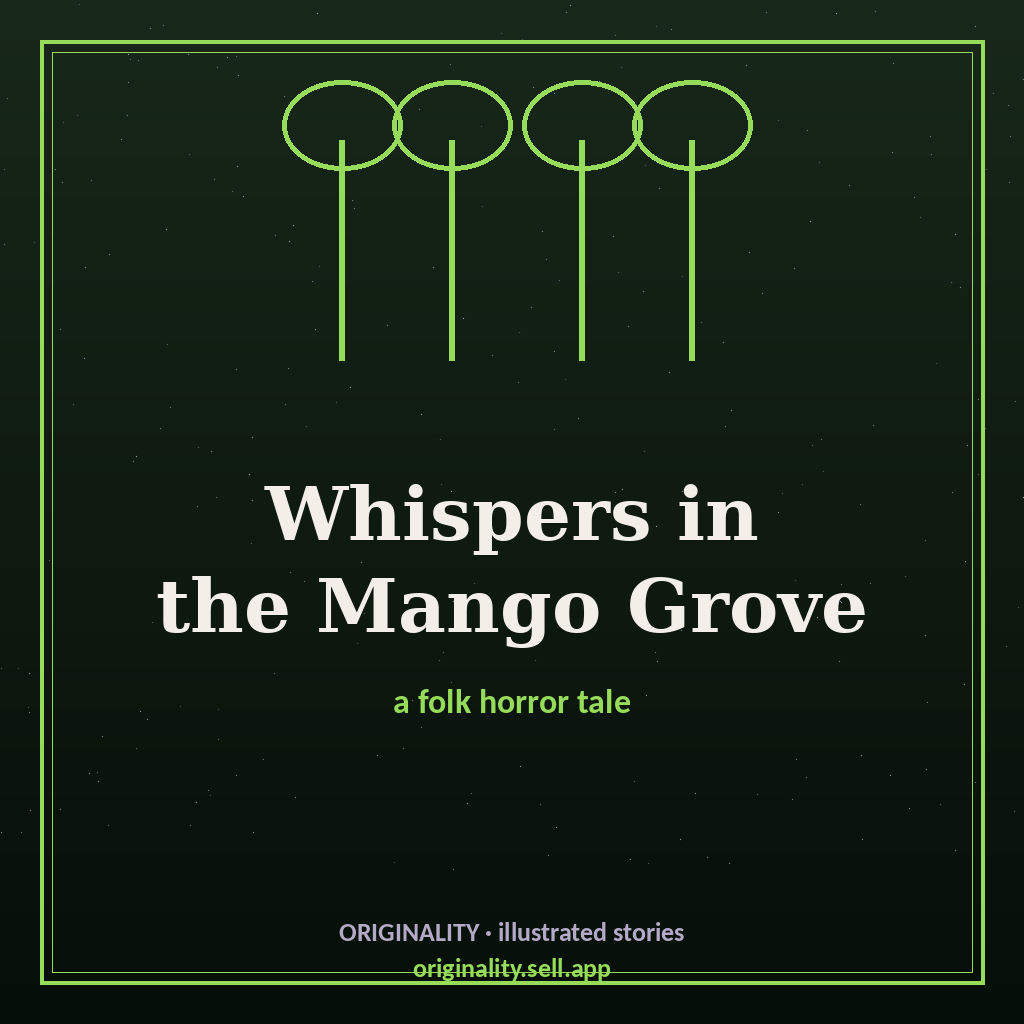 Whispers in the Mango Grove — Illustrated Folk Horror
