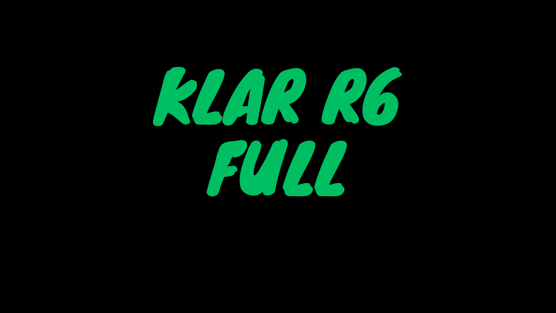 Klar R6 Full