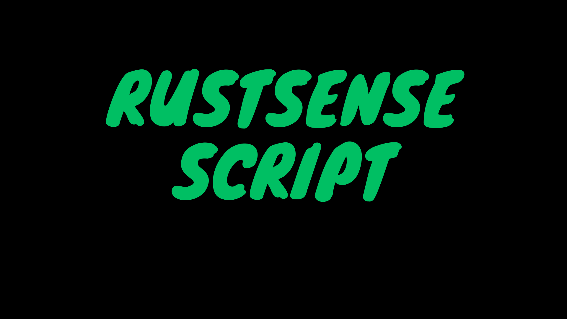 RustSense Script